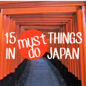 15 Must Do That’s SO Japan