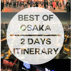 2 Days Osaka Itinerary